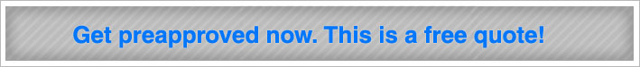Get Approved Now.  This is a FREE quote!